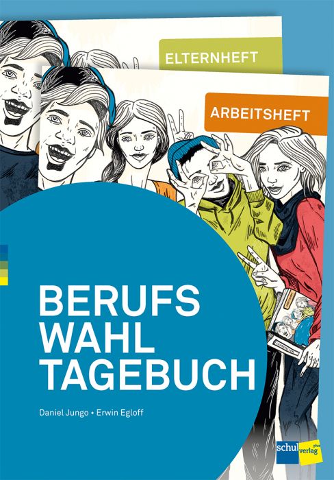 Berufswahltagebuch Arbeitsheft mit Internet-Nutzungslizenz