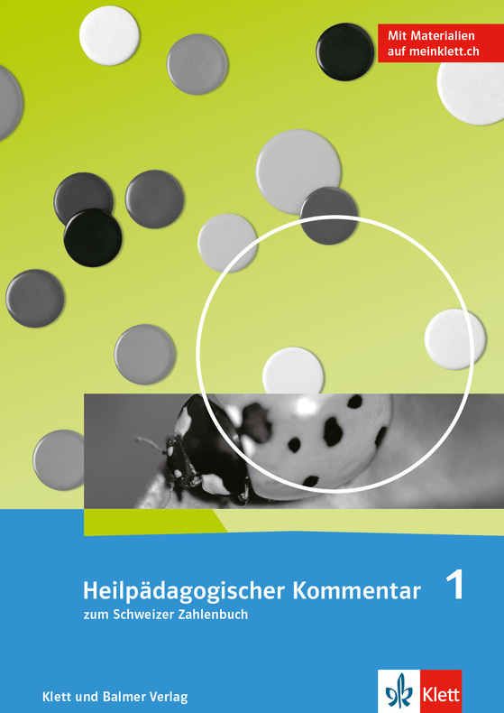 Heilpädagogischer Kommentar zum Schweizer Zahlenbuch 1