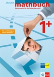 mathbuch 1 Arbeitsheft+ (erweiterte Ansprüche) mit Lösungen (Ausgabe 2013)