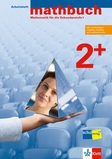 mathbuch 2 Arbeitsheft+ (erweiterte Ansprüche) mit Lösungen  (Ausgabe 2014)
