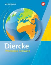 Diercke Wetlatlas Schweiz