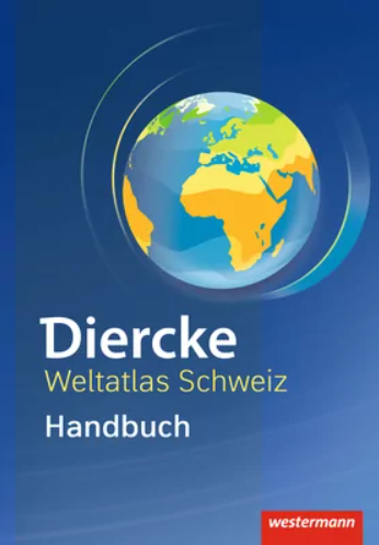 Diercke Wetlatlas Schweiz Lehrermaterial