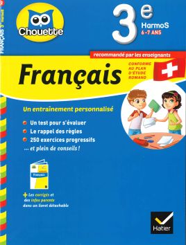 Chouette: Français 3e HarmoS (6 - 7 ans)