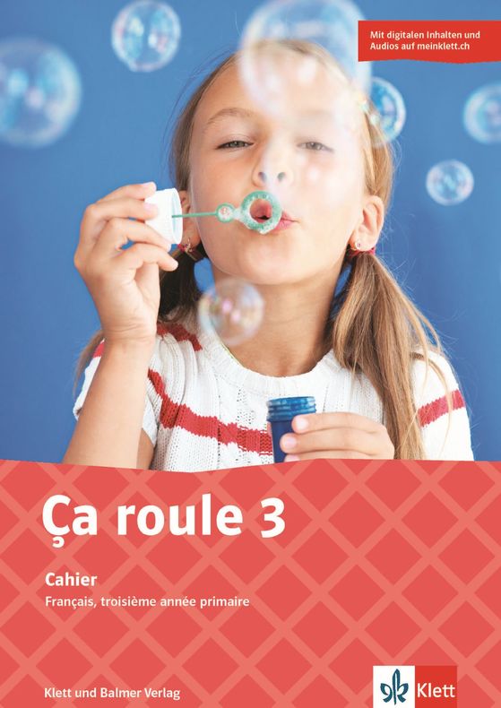 Ça roule 3 Cahier. Digitale Inhalte und Audios auf meinklett.ch