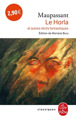 Le Horla et autres nouvelles - Maupassant