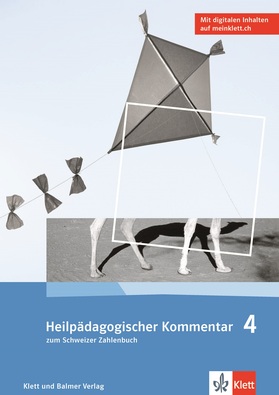Heilpädagogischer Kommentar zum Schweizer Zahlenbuch 4 (Ausgabe 2024)