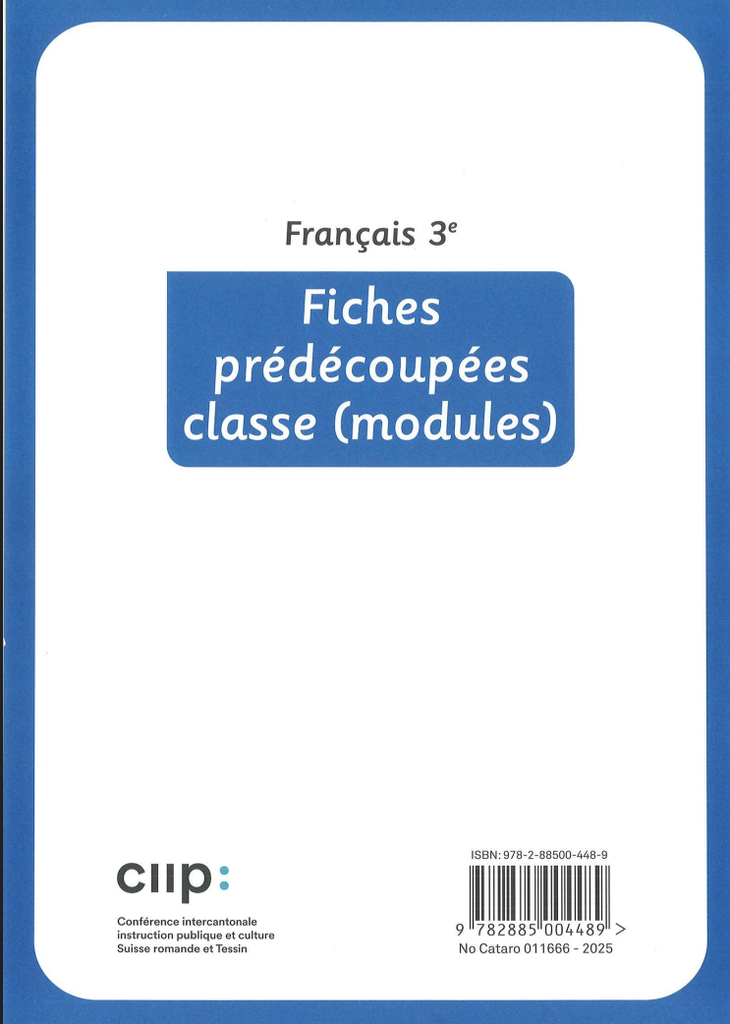 Français 3e, fiches prédécoupées classe (modules) (CATARO 011666) 