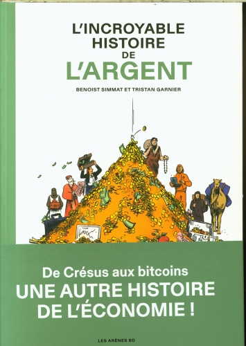 L'Incroyable Histoire de l'argent