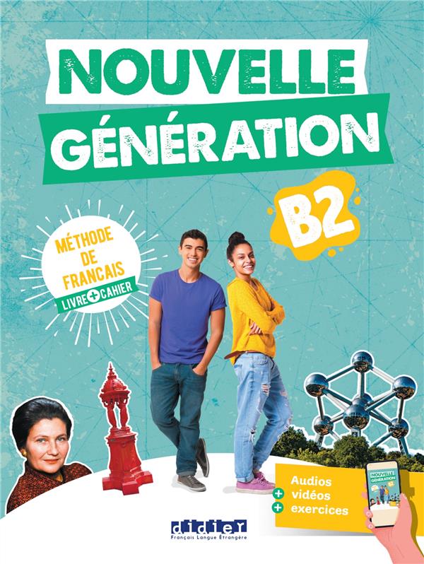 Nouvelle génération : B2 livre + cahier