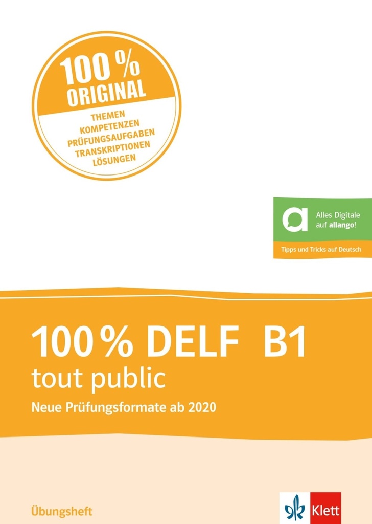 100% DELF B1 tout public. Übungsheft