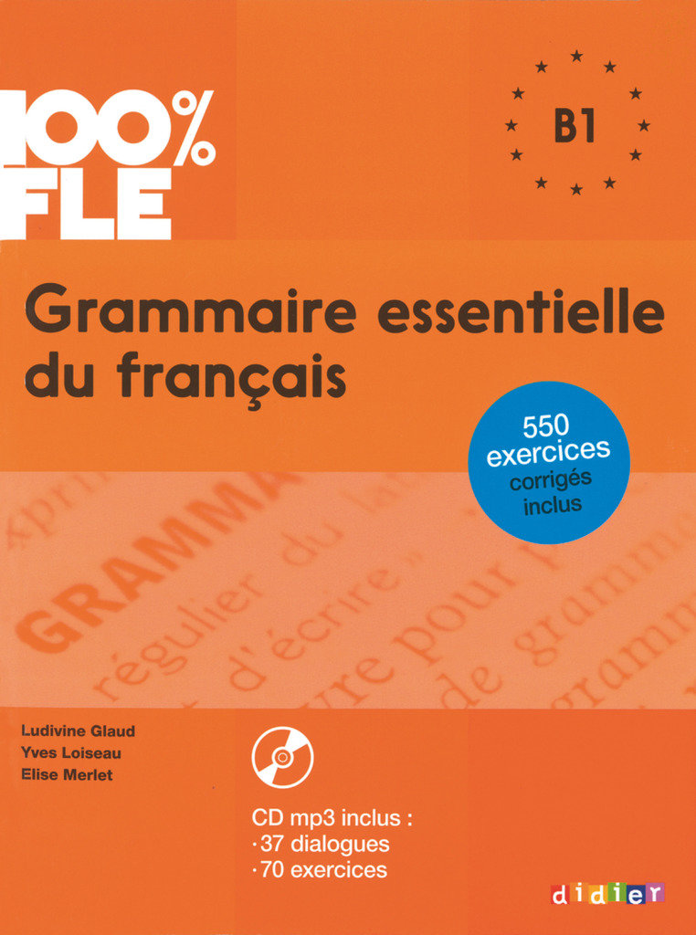 Grammaire essentielle du français B1