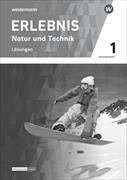 ERLEBNIS Natur und Technik 1, Lösungen