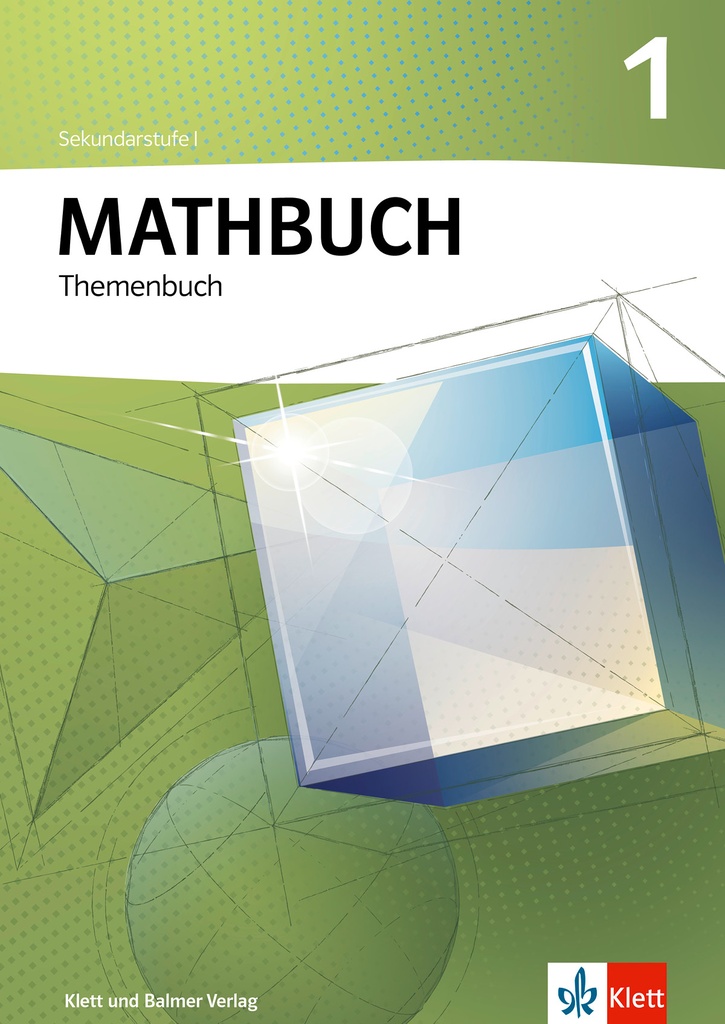 Mathbuch 1 Themenbuch (Ausgabe 2025)