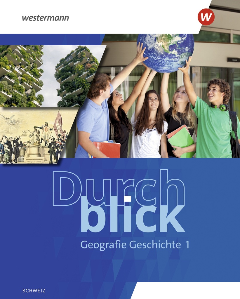 Durchblick Geografie Geschichte 1 Schülerband