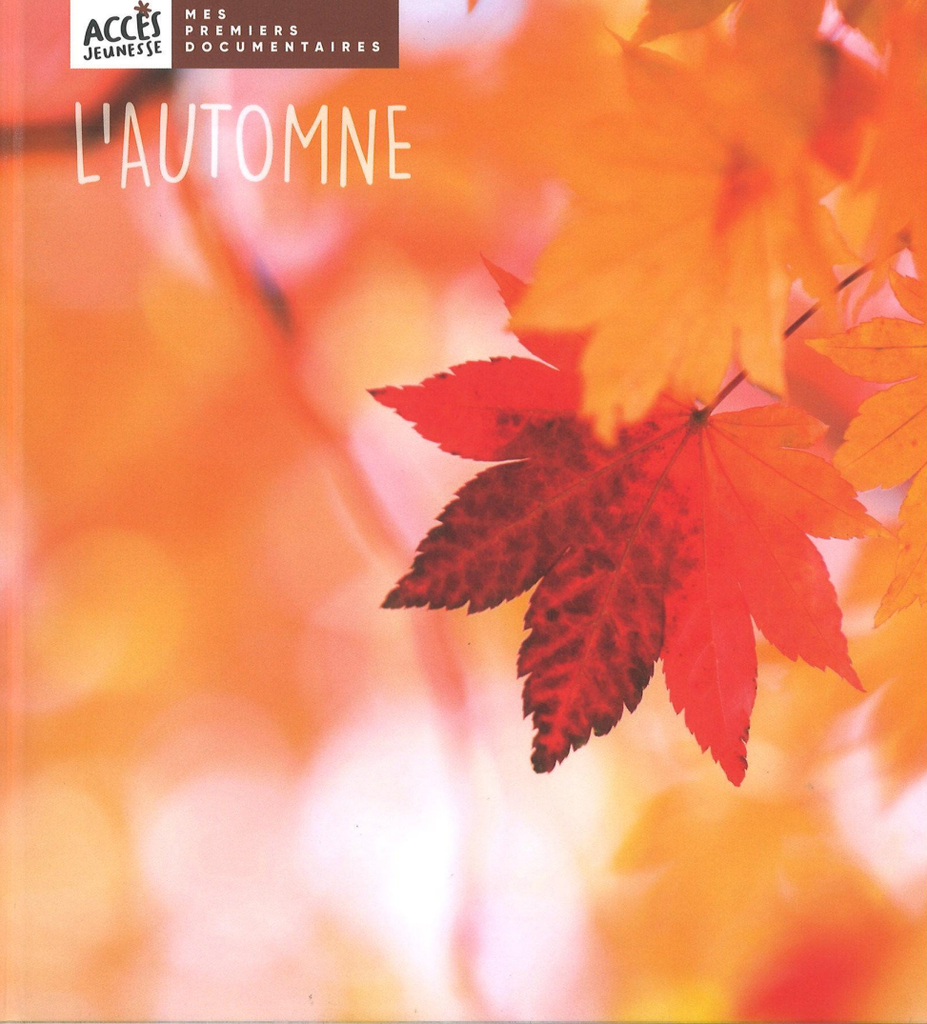 L'automne,  mes premiers documentaires Edition Accès dès 4 ans