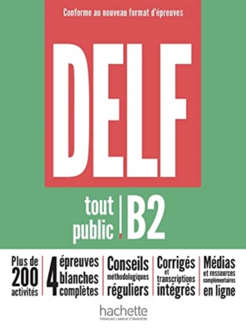 DELF B2 tout public : conforme au nouveau format d'épreuves