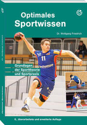 Optimales Sportwissen Grundlagen der Sporttheorie und Sportpraxis
