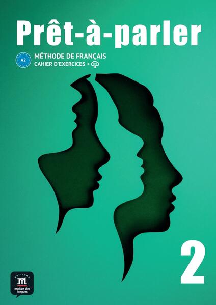 Prêt-à-parler 2 A2 Cahier d'exercices