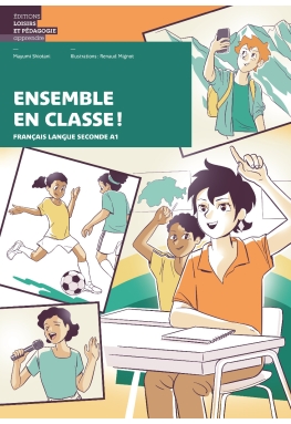 Ensemble en classe! Français langue seconde A1