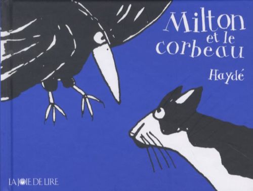 Français 1-2e, Milton chez le corbeau