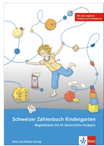 Schweizer Zahlenbuch Kindergarten: Begleitband