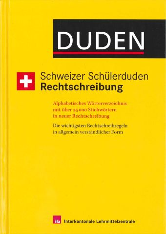 Schweizer Schülerduden Rechtschreibung (Ausgabe 2026) 