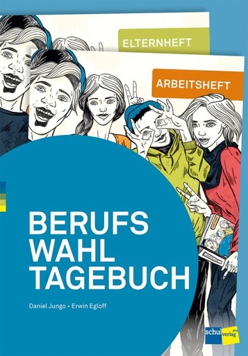 [49733] Berufswahltagebuch Arbeitsheft mit Internet-Nutzungslizenz