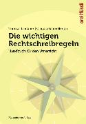 [52199] Die wichtigen Rechtschreibregeln Handbuch für den Unterricht