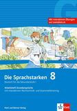 [59865] Die Sprachstarken 8, Arbeitsheft Grundansprüche