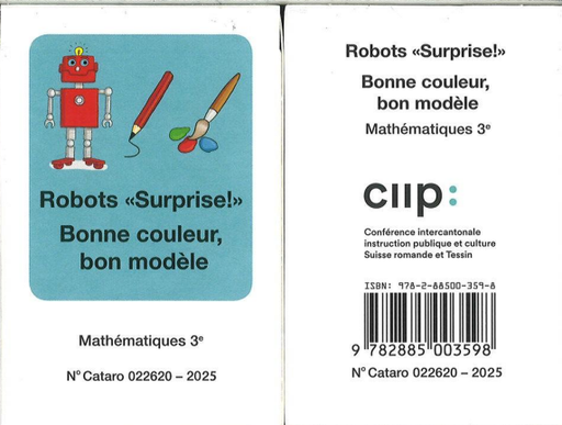 [12145] Mathématiques 3e Lot de jeux de cartes
Robot surprise + Bonne couleur, bonne forme (CATARO 022620)