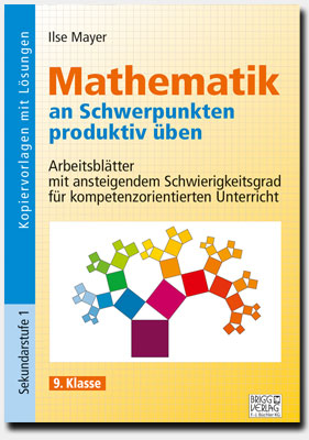 [978-3-95660-069-2] Mathematik an Schwerpunkten produktiv üben 8. Klasse