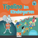 [978-3-99069-732-0] Tipolino im Kindergarten Schweiz - Audio-CD mit Media App
