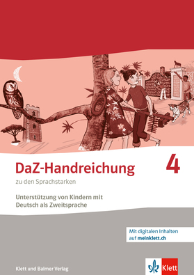 [59444] Die Sprachstarken 4, DaZ-Handreichung (Ausgabe 2023)