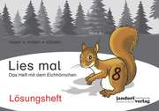 [978-3-96081-048-3] Lies mal 8 - Das Heft mit dem Eichhörnchen. Lösungsheft