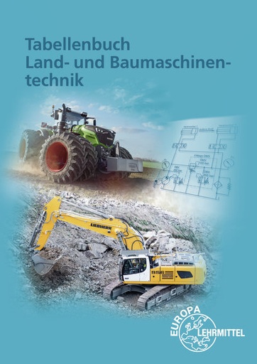 [CS978-3-8085-2078-9] Tabellenbuch Land- und Baumaschinentechnik