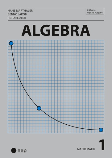 [CS978-3-0355-2814-5] Algebra (Print inkl. digitaler Ausgabe)
