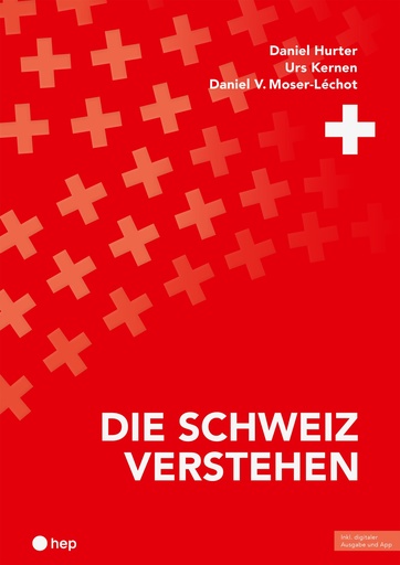 [CS978-3-0355-2554-0] Die Schweiz verstehen