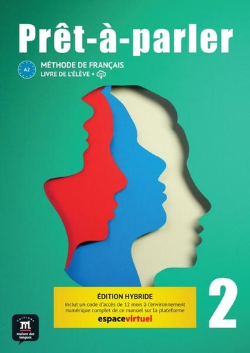 [CS978-3-12-530183-2] Prêt-à-parler 2 A2 - Édition hybride Méthode de français. Livre de l’élève + code d’accès aux ressources numériques de ce manuel sur la plateforme Espace virtuel (12 mois)
