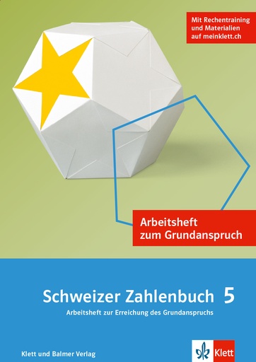 [42547] Schweizer Zahlenbuch 5, Arbeitsheft zur Erreichung des Grundanspruchs