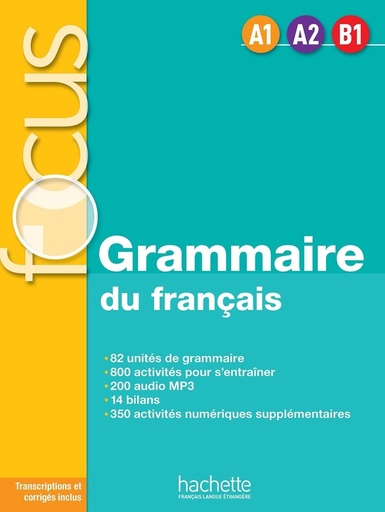 [CS978-2-01-155-964-7] Focus - Grammaire du français, A1-B1